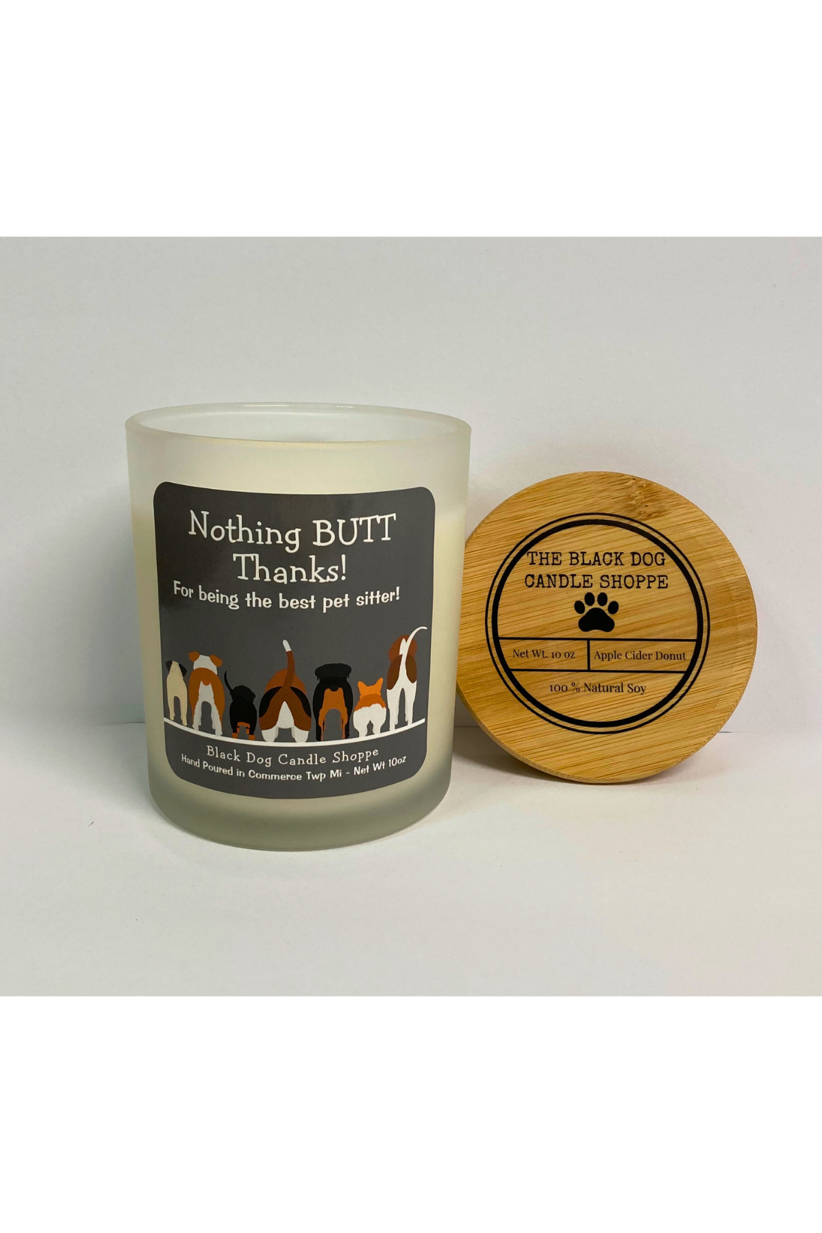 Candle - Nothing BUTT Thanks Dog Sitter Gift - Apple Cider Donut